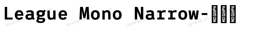 League Mono Narrow字体转换